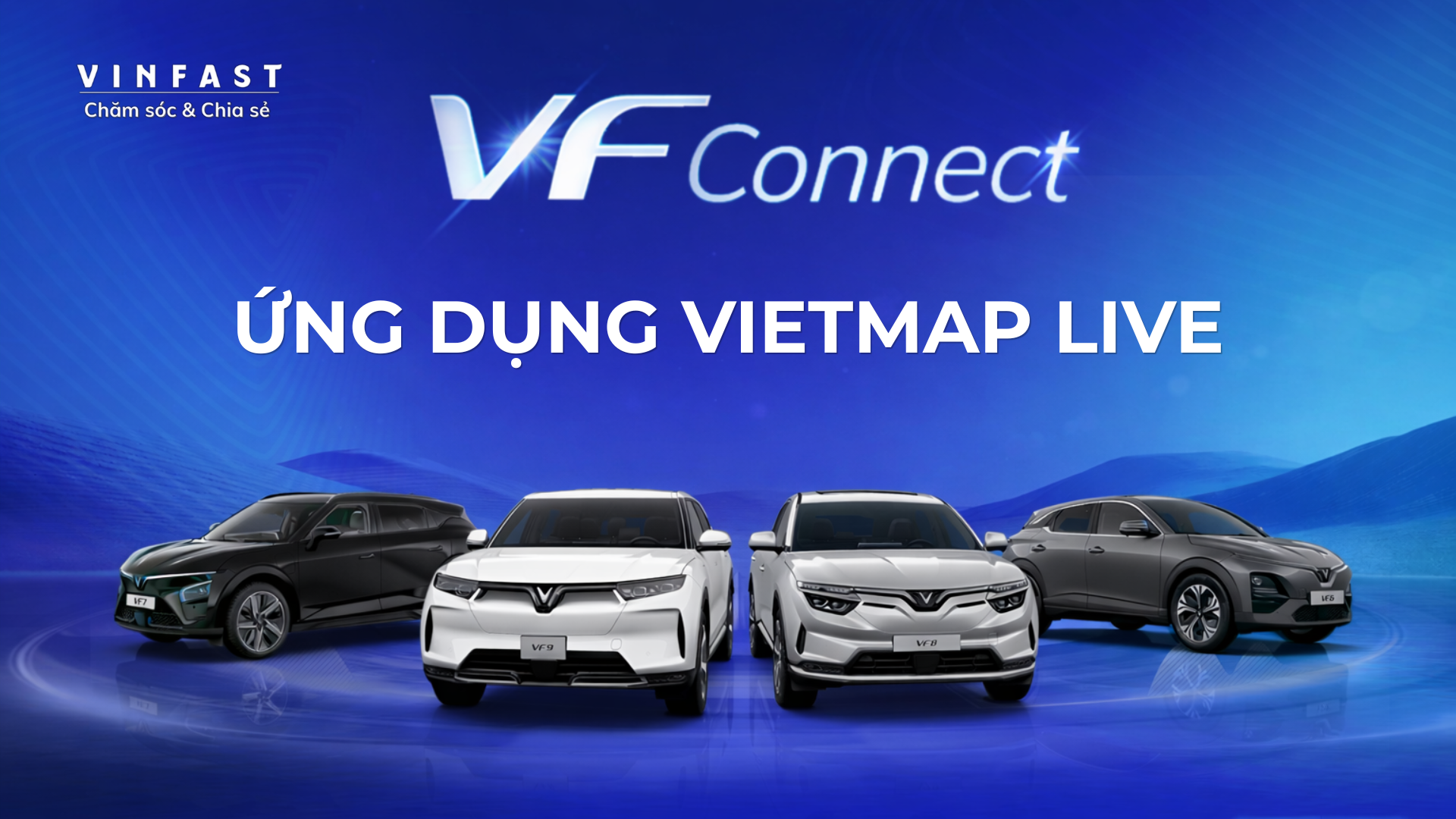 Ứng dụng VietMap Live trên VF Connect: Điều kiện sử dụng và cách mở trên xe VinFast